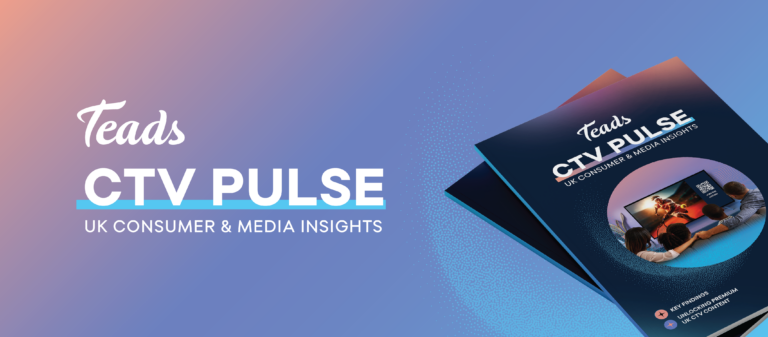 CTV Pulse: UK Consumer &amp; Media Insights